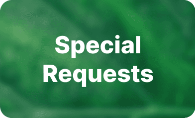 Special Requests